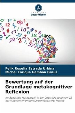 Bewertung auf der Grundlage metakognitiver Reflexion - Estrada Urbina, Felix Roselia;Gamboa Graus, Michel Enrique