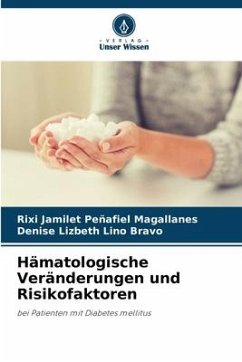 Hämatologische Veränderungen und Risikofaktoren - Peñafiel Magallanes, Rixi Jamilet;Lino Bravo, Denise Lizbeth