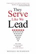 They Serve Like We Lead: How to take... - Bild 1