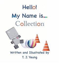 Hello! My Name is... Collection - Yeung, T. J.