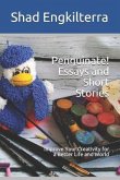 Penguinate! Essays and Short Stories: Improve Your Creativity for a Better Life and World