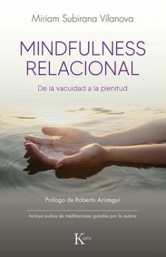 Mindfulness Relacional - Vilanova, Miriam Subirana