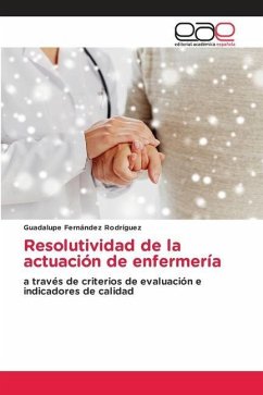 Resolutividad de la actuación de enfermería - Fernández Rodríguez, Guadalupe