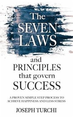 The Seven Laws an Principles that govern Success - Turchi, Joseph