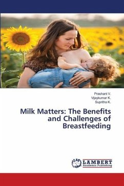 Milk Matters: The Benefits and Challenges of Breastfeeding - V., Prashant;K., Vijaykumar;K., Supritha