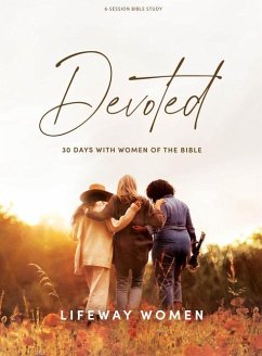 Devoted - Bible Study Book - Lifeway Women