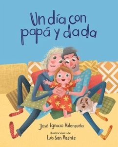 Un Día Con Papá Y Dada - Valenzuela, José Ignacio