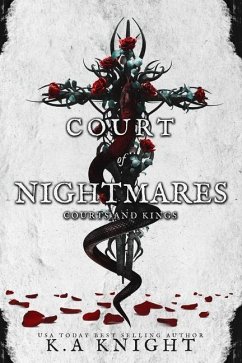 Court of Nightmares - Knight, K. A.