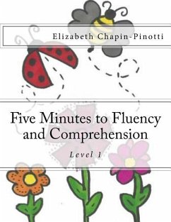 Five Minutes to Fluency and Comprehension: Level 1 - Chapin-Pinotti, Elizabeth