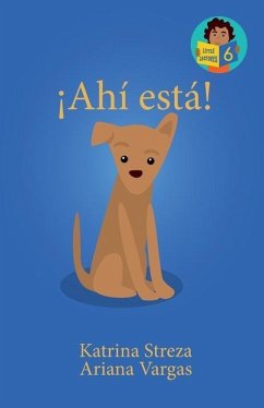 ¡Ahí está! - Streza, Katrina; Vargas, Ariana