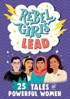 Rebel Girls Lead - Sher, Abby; Parvis, Sarah; Ware, Jestine; Debbink, Andrea