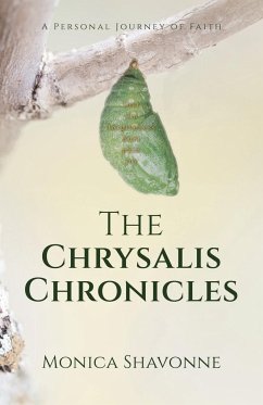 The Chrysalis Chronicles - Shavonne, Monica