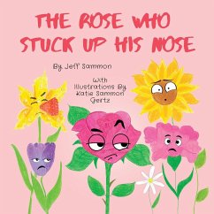 The Rose Who Stuck Up His Nose - Sammon, Jeff