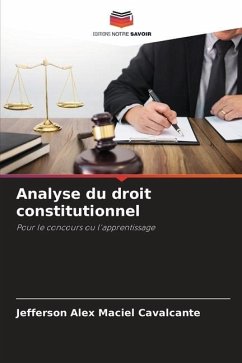 Analyse du droit constitutionnel - Maciel Cavalcante, Jefferson Alex