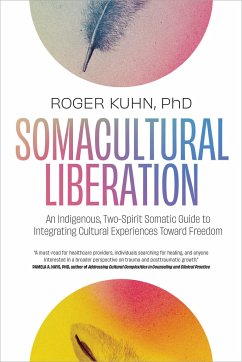 Somacultural Liberation - Kuhn, Roger