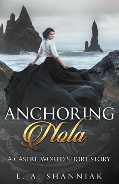 Anchoring Nola - Shanniak, E. A.