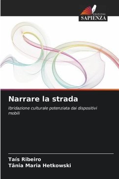 Narrare la strada - Ribeiro, Taís;Hetkowski, Tânia Maria