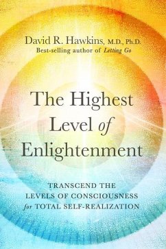 The Highest Level of Enlightenment - Hawkins, David R