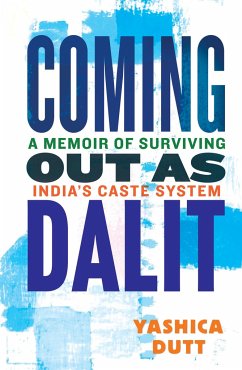 Coming Out as Dalit - Dutt, Yashica