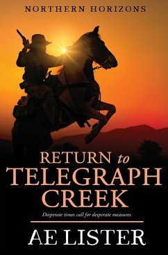 Return to Telegraph Creek - Lister, Ae
