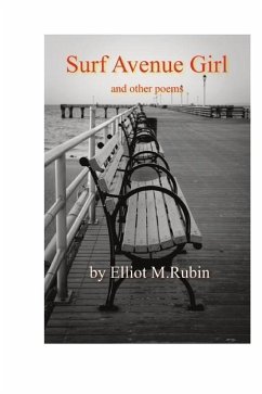 Surf Avenue Girl and other poems - Rubin, Elliot M.