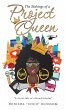 The Makings of a Project Queen - Bild 1