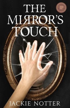 The Mirror's Touch - Notter, Jackie