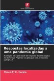 Respostas localizadas a uma pandemia global