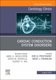 Cardiac Conduction System Disorders, an Issue of Cardiology Clinics