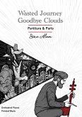 Wasted Journey & Goodbye Clouds