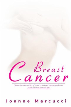 Women's understanding of breast cancer and responses to breast cancer awareness campaigns - Marcucci, Joanne