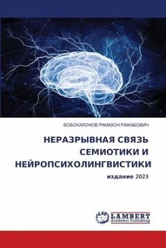 NERAZRYVNAYa SVYaZ' SEMIOTIKI I NEJROPSIHOLINGVISTIKI