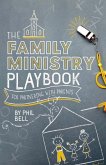 The Family Ministry Playbook for Partnering with Parents