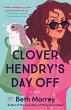 Clover Hendry's Day Off - Bild 1