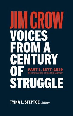 Jim Crow: Voices from a Century of Struggle Part One (Loa #376) - Steptoe, Tyina L.