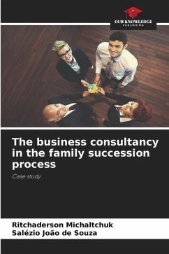 The business consultancy in the family succession process - Michaltchuk, Ritchaderson;João de Souza, Salézio