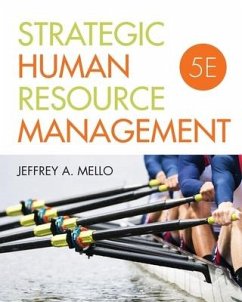 Strategic Human Resource Management - Mello, Jeffrey A.