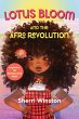 Lotus Bloom and the Afro Revolution - Bild 1