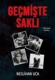 Gecmiste Sakli