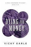 Dying for Money