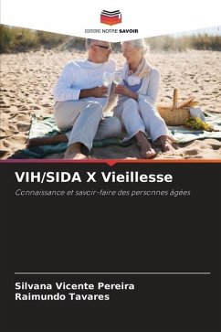 VIH/SIDA X Vieillesse - Vicente Pereira, Silvana;Tavares, Raimundo