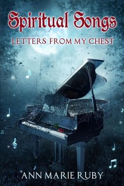 Spiritual Songs: Letters From My Chest - Ruby, Ann Marie