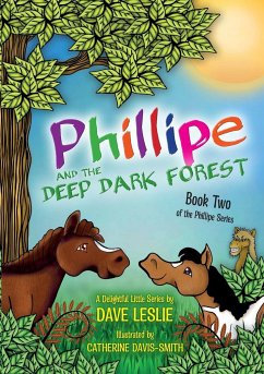 Phillipe and the deep dark forest - Leslie, Dave
