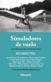 Simuladores de vuelo: Conversaciones con novelistas