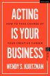 Acting Is Your Business - Bild 1