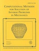 Computational Methods for Solution of Inverse Problems in Mechanics