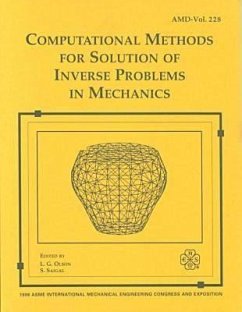 Computational Methods for Solution of Inverse Problems in Mechanics - Asme Conference Proceedings