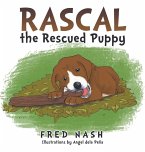 Rascal the Rescued Puppy