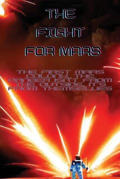 THE FIGHT FOR MARS - Dominguez, Tim