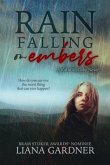 Rain Falling on Embers: Volume 1